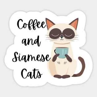 coffee and siamese cats Sticker